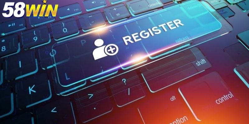 Người chơi cần chuẩn bị đầy đủ thông tin trước khi đăng ký 58WIN